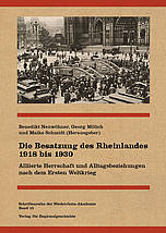 Buchcover: Die Besatzung des Rheinlandes 1918 bis 1930