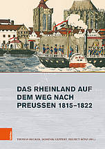  Buchcover: Das Rheinland auf dem Weg nach Preußen