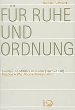 Buchcover: Für Ruhe und Ordnung, Einsätze des Militärs im Innern